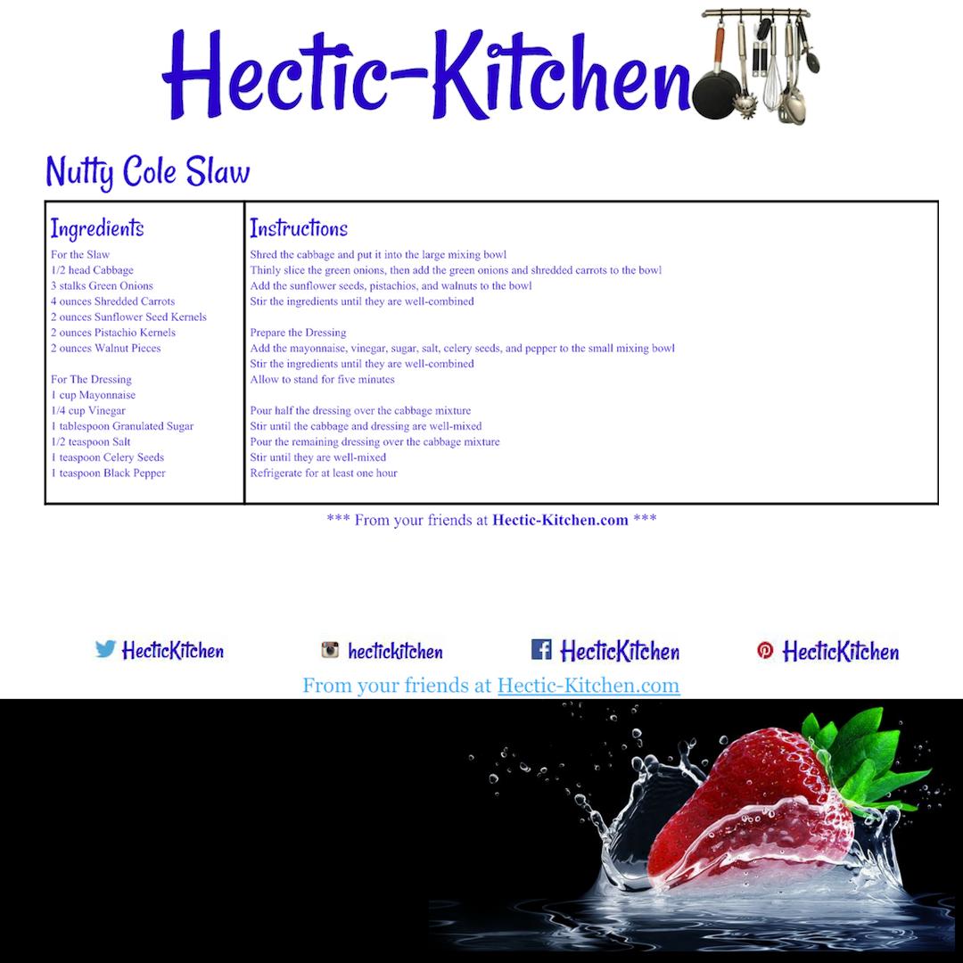 Crisp and yummy, this Nutty Cole Slaw definitely lives up to it's name!

#foodblog #foodblogger #blog #blogger #recipes #food #recipe #cooking #HecticMeals #RecipeOfTheDay #RecipeOfTheWeek #foodporn #healthy #cook #delicious #foodie