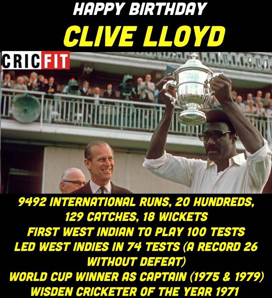 Happy Birthday Clive Lloyd 