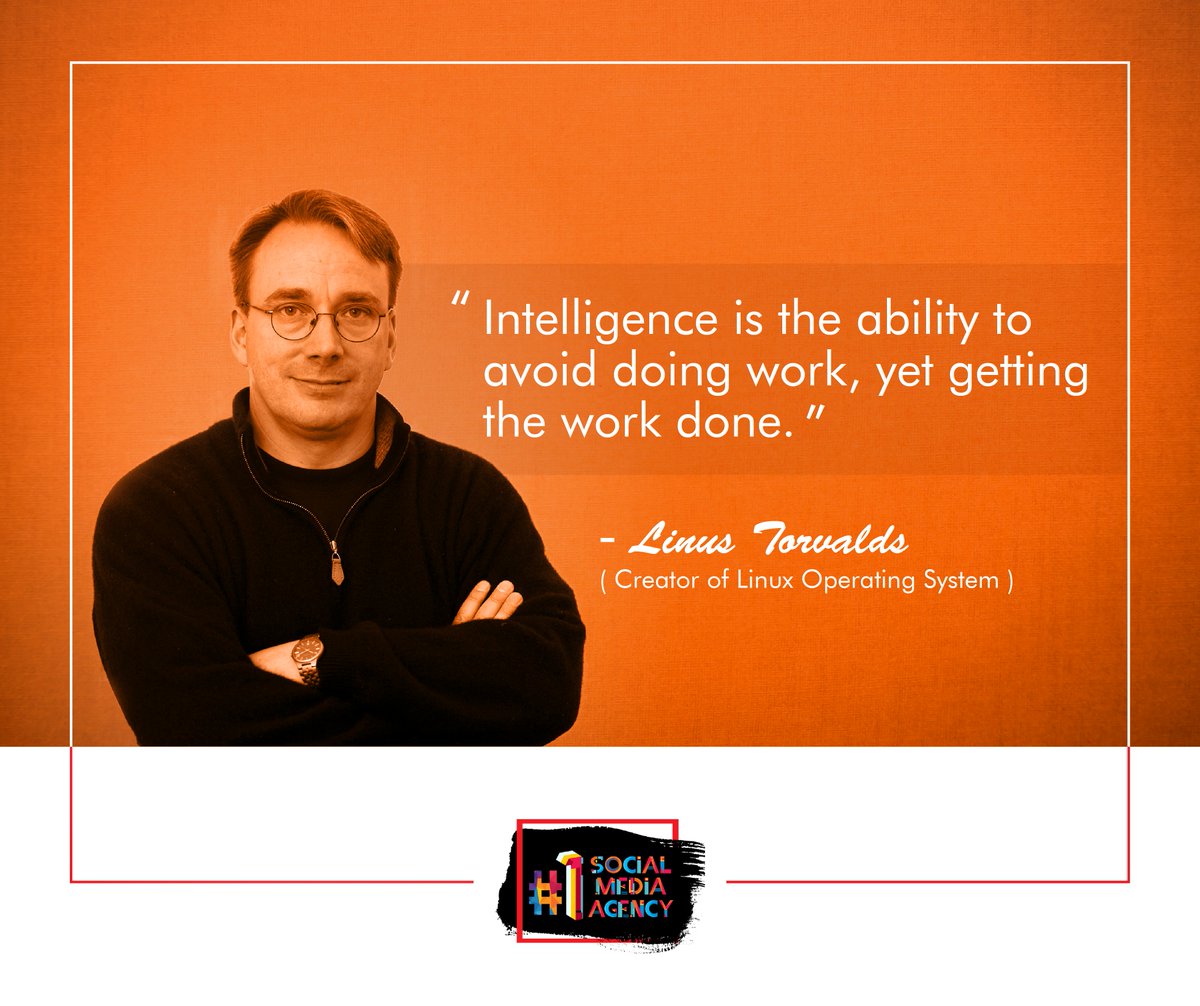 SMA_anand's tweet image. "Intelligence is the ability to avoid doing work, yet getting the work done." - Linus Torvalds(Creator of Linux Operating System)
#linustorvalds #creatoroflinux #linuxoperatingsystem #switchkeysoical #socialmediaagencyanand #switchkeysolutions #anand