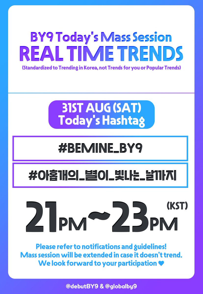 globalby9's tweet photo. Dear Nines, today's hashtag session will be start from 21:00-23:00pm KST. Hashtags are #BEMINE_BY9 &amp; #아홉개의_별이_빛나는_날까지. Remember to standarise the trending in Korea! Let's participate together?! 💪💪😃😃 https://t.co/aeCUOcKWW1