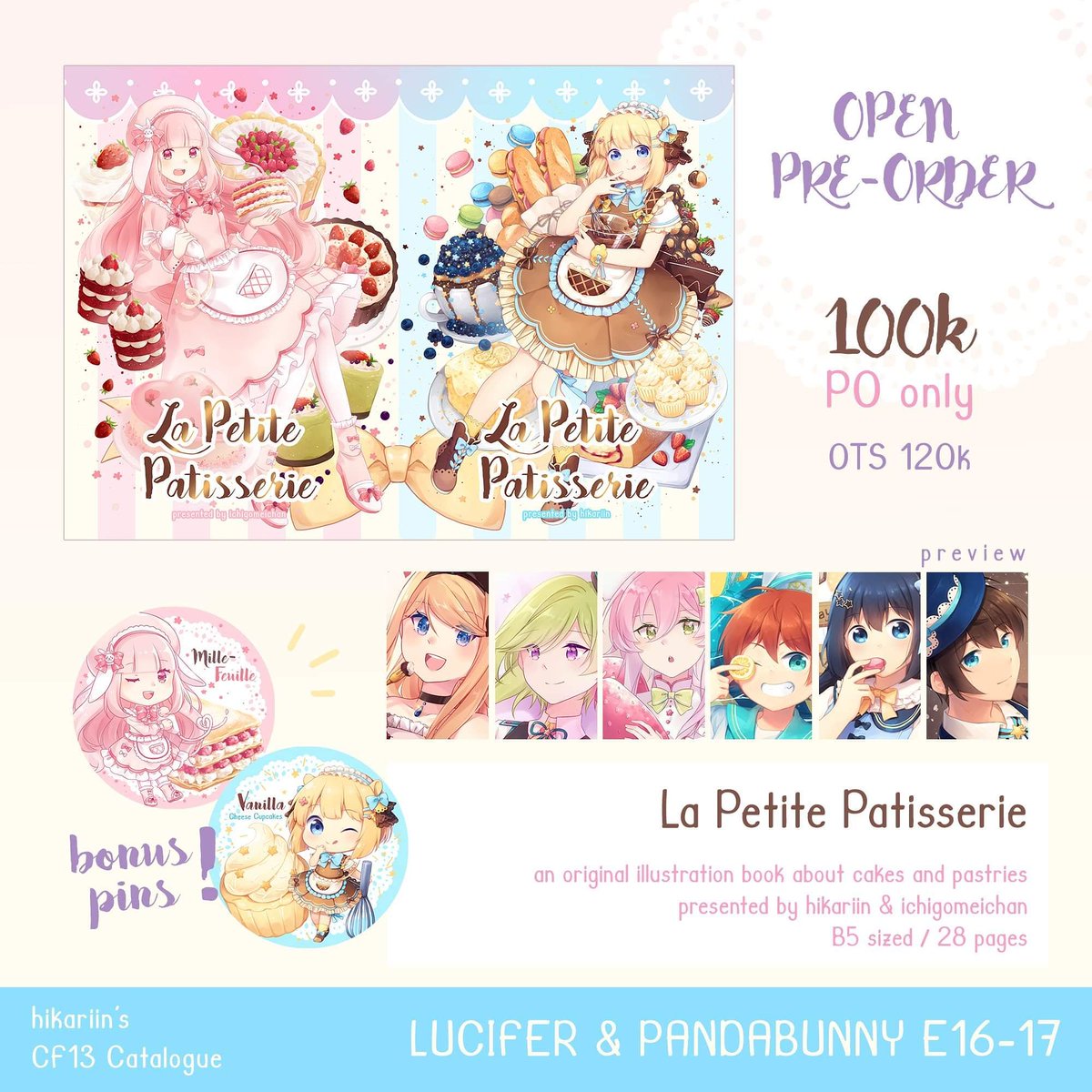 hikariin25's tweet photo. [Pre-Order OPEN]

Hikariin and Ichigomeichan presents; La Petite Patisserie! 
An original artbook with cakes and pastries theme

PO period until September 4th
Order form:
https://t.co/GlZHZiaXfc

Thank you! ( *´︶`*)✨

#CF13 #comicfrontier13 #comifuro #catalog #artbook #original https://t.co/5cHQEZxo4A
