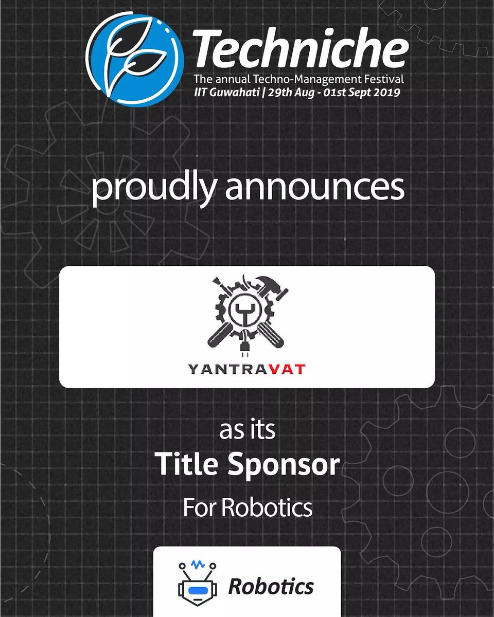 Yantravatt's tweet photo. YANTRAVAT is grateful and pleased to be the TITLE SPONSOR OF ROBOTICS MODULE in TECHNICHE'19 , IIT GUWAHATI !!
YANTRAVAT is ready !! Are you peeps ready? 
Catch you people at TECHNICHE'19.✌️
EXPLORE IT. LEARN IT. EARN IT.
#yantravat #moolmantraforyantra #techniche19 #iitguwahati https://t.co/vn3F1FKejW