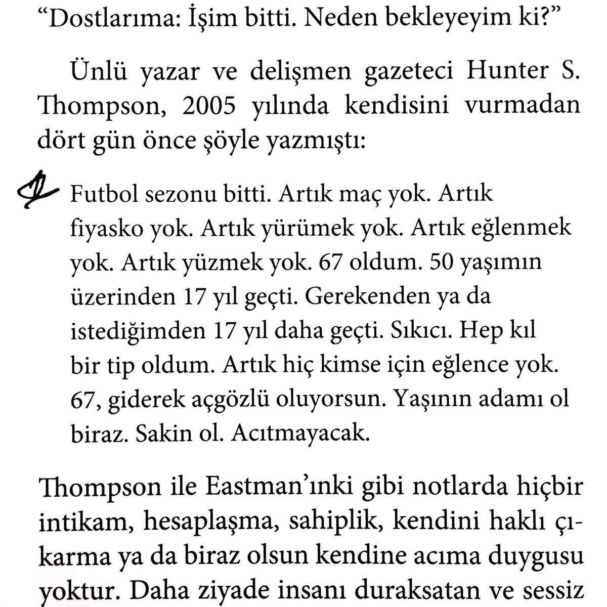 firat_kargioglu's tweet photo. “...intihar notları okuyucuları için bir tür pornografidir. (...) intihar notları lafı eğip bükmeden dosdoğru, masum ve dürüstçe de yazılabilir.” | simon critchley, “intihar üzerine notlar”. https://t.co/KkNPT8eEaj