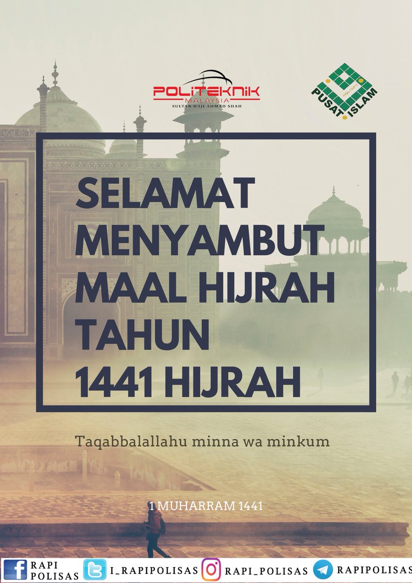 i_RapiPolisas's tweet photo. Assalamulaikum kami daripada saf pimpinan rakan pusat islam polisas ingin mengucapkan selamat menyambut maal hijrah tahun ke 1441 kepada seluruh umat islam di Malaysia
#rapipolisas
#IstiqamahHinggaKemenangan
#Islamisfirstclass https://t.co/sngNZfSp8a