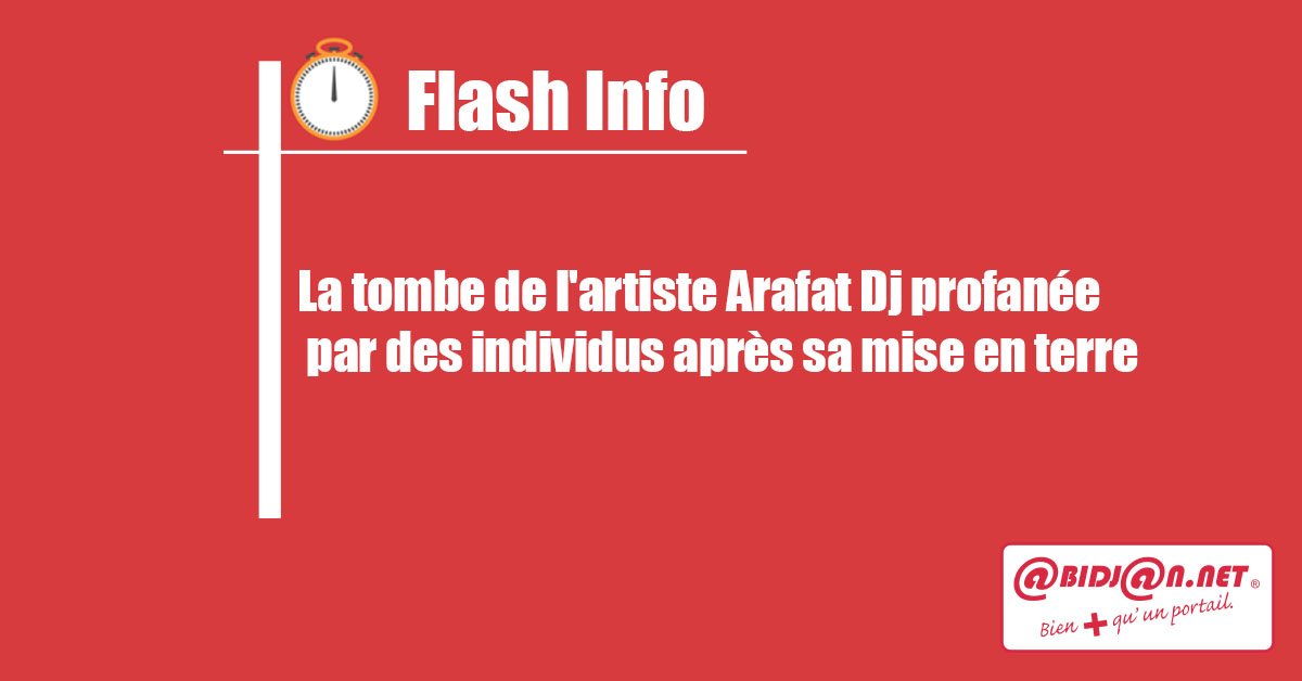 abidjan_net's tweet photo. #FlashInfo https://t.co/0M5mGkqbeT
