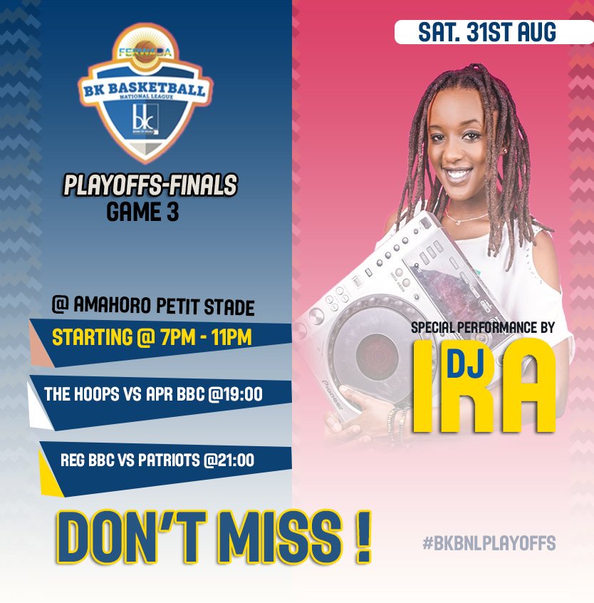 ferwabaRW's tweet photo. #BKBNLPLAYOFFS special performance by DJ IRA one of the Best female Dj in Kigali, Join us @Amahorostadium
#APRvsHPS
#REGvsPAT https://t.co/RzeM2RwWZn