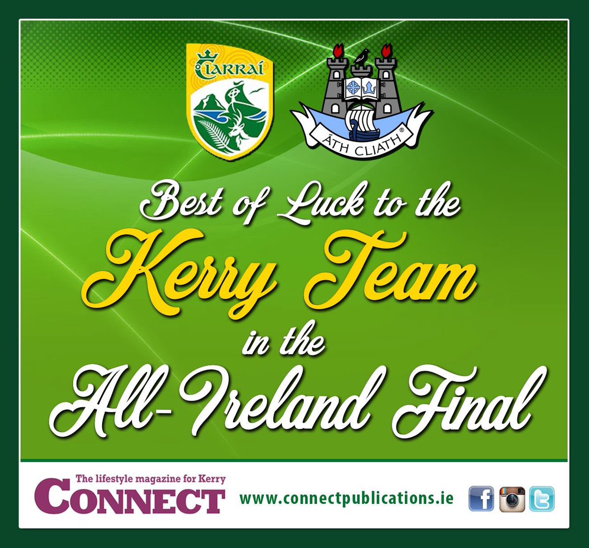 Best of Luck to <a href="/Kerry_Official/">Kerry GAA</a> tomorrow in the All-Ireland Final. #ConnectKerry #CiarraiAbu