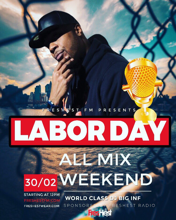 NewindustryM's tweet photo. All new mix all Labor Day weekend on @FreshestFm by @djbiginf #tunein #radio2 #mixshow #LaborDayWeekend #LaborDay #biginf #djbiginf https://t.co/GjyeVc9snV