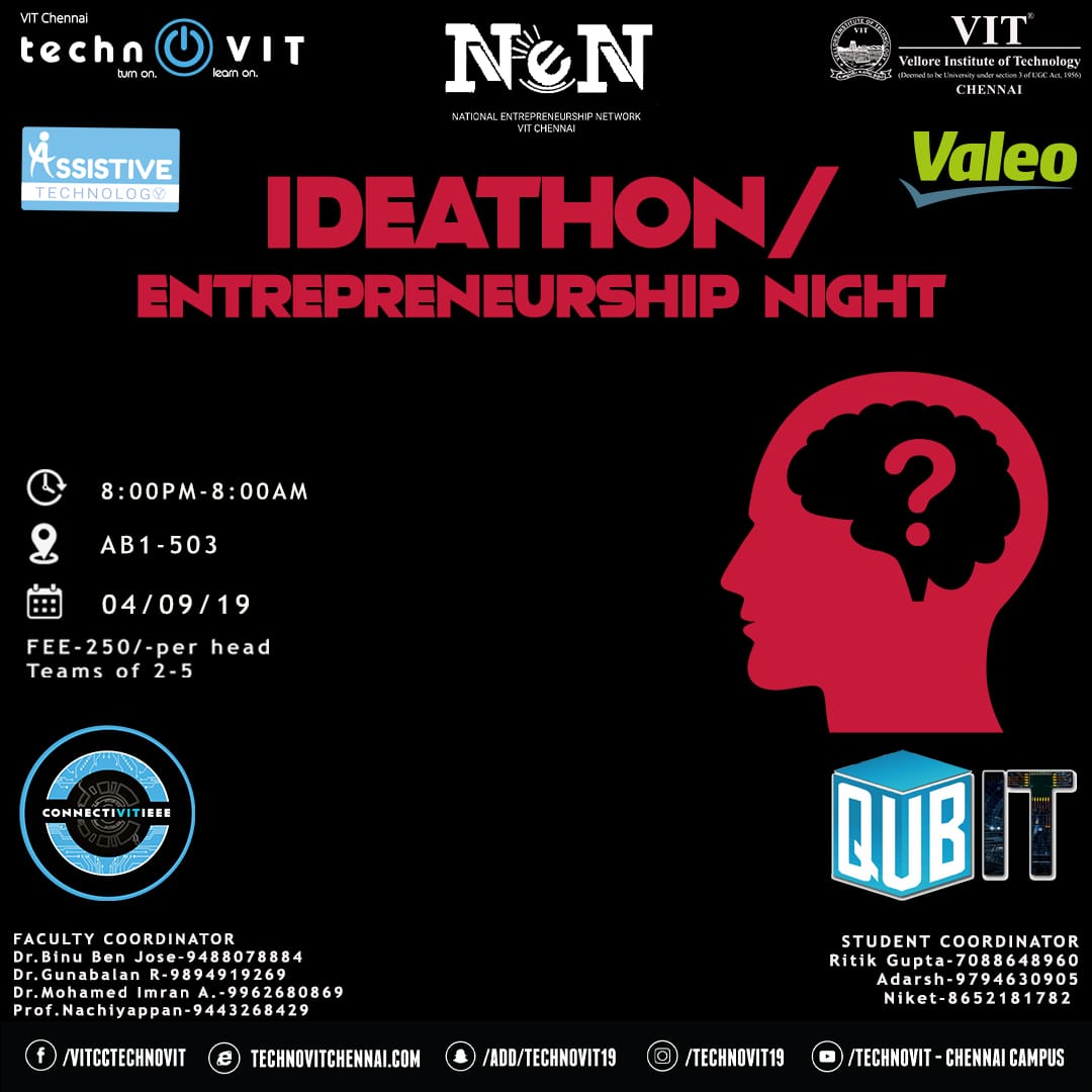 technovit's tweet photo. Connectiviteee and Qubit are proud to bring to you Ideathon/Entrepreneurship Night✨ Discover the entrepreneur within you at this unique event on the 4th of September!
#technoVIT #TurnOnLearnOn https://t.co/7k62h7t6Ve