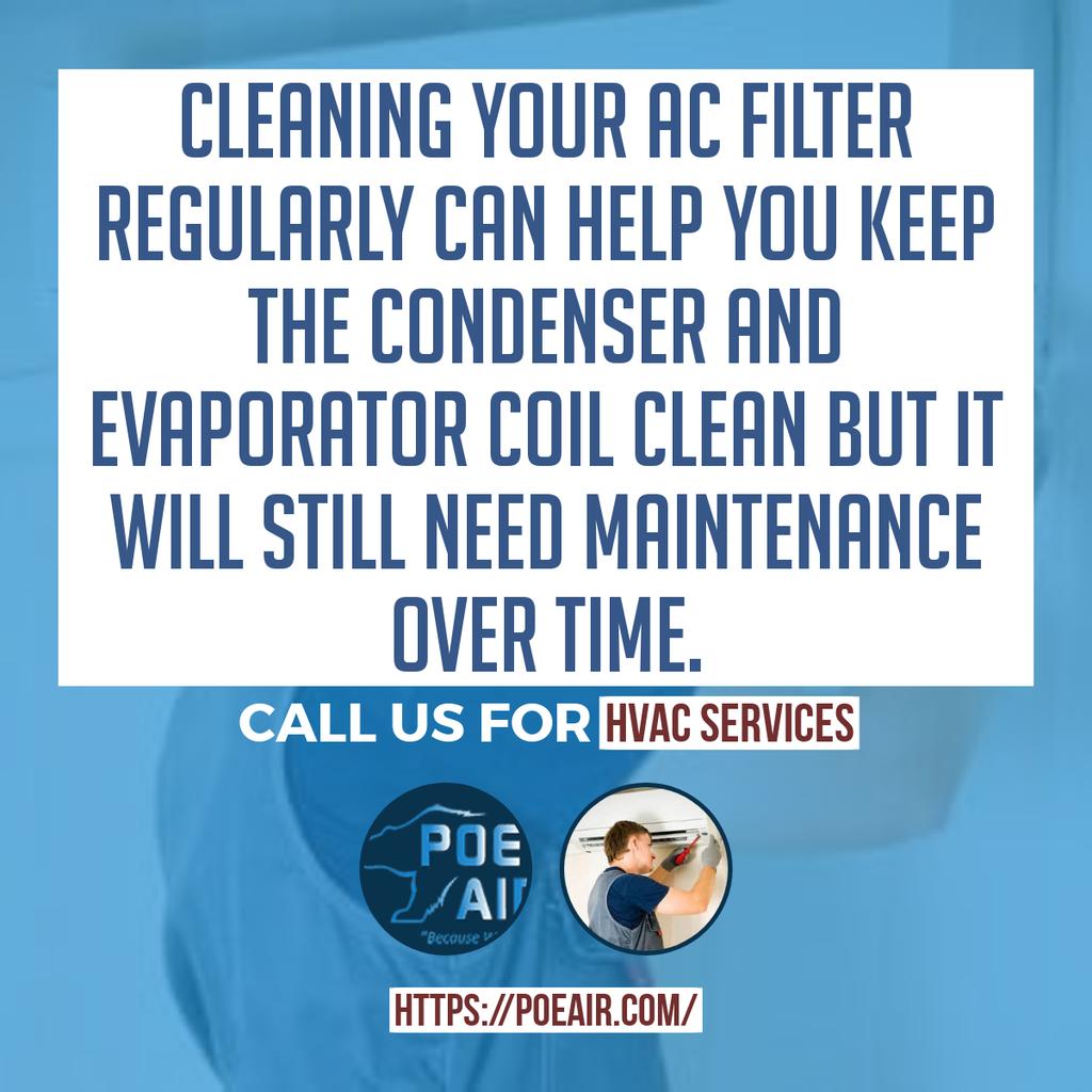Poeair's tweet image. "Cleaning your AC filter regularly can help you keep the condenser and evaporator coil clean but it will still need maintenance over time." lttr.ai/HOVA #AirConditioning #HVAC #AirConditioningTips #PoeAir