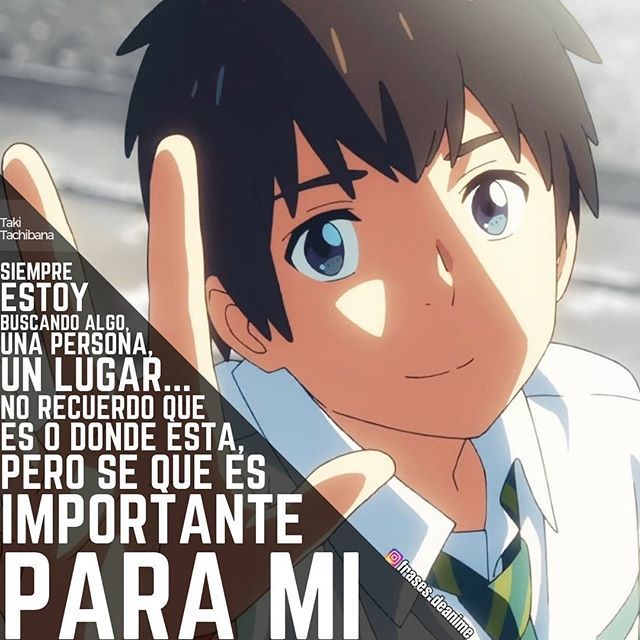 Frases de Anime ツ on X: Seguínos para más frases de Anime ! . El  Personaje: Taki Tachibana El Anime: Kimi no Na wa (Your Name) #animeotaku  #kiminonawa #animeart #animeboy #otakuworld #yourname #