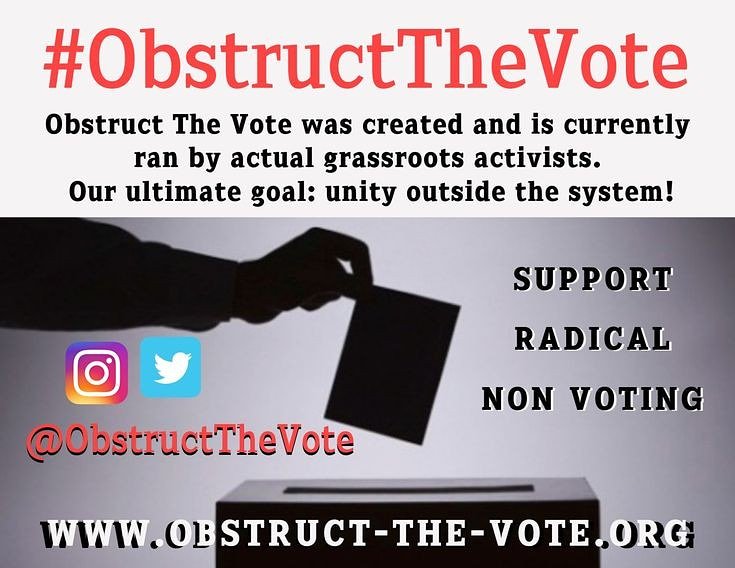 obstructthevote's tweet photo. We advocate for radical non voting.
Unity outside the system is crucial & #ObstructTheVote2020 is just what America needs!
For more info, write to us at become.ungovernable@gmail.com with any questions you may have.
https://t.co/FRUZgTPzXf https://t.co/S7D2ls2jPf