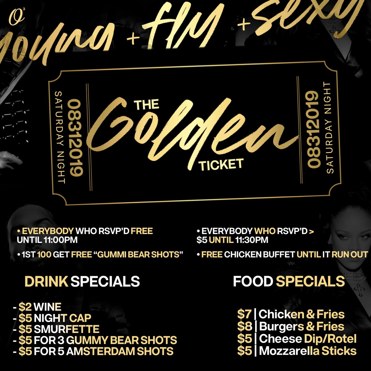 KnockyO3's tweet photo. #TheGoldenTicket
- FREE CHICKEN BUFFET
- 1ST 100 PEOPLE GET FREE GUMMIE BEAR SHOTS
- FOOD SPECIALS
- DRINK SPECIALS
@DunnaDavis x @NateDaAfrican https://t.co/elrm5KjxS0