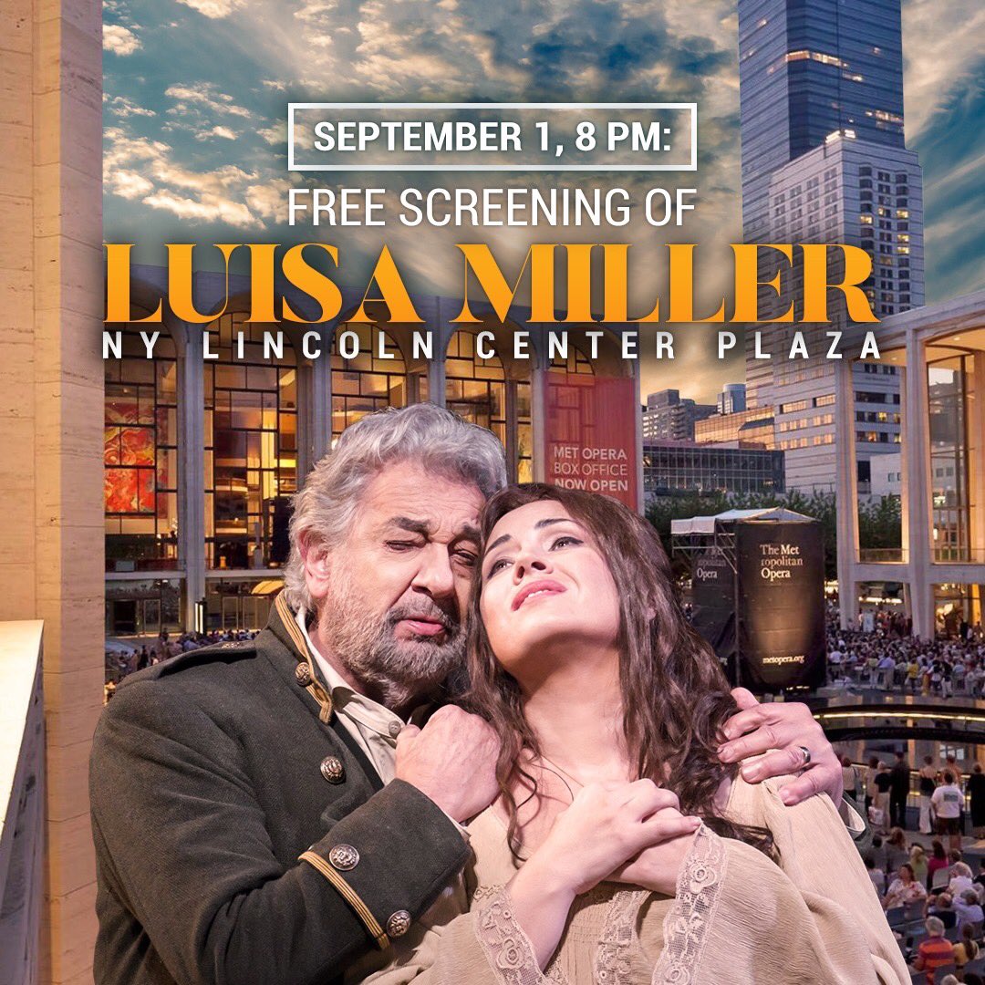 New York friends&fans! 🗽 
On September 1 at 8 pm there will be a screening of #LuisaMiller in front of the @MetOpera. The recording from the Met 2018 also features @PlacidoDomingo & #PiotrBeczała. #BertranddeBilly conducts, the staging is by #ElijahMoshinsky . 🎵 📽️