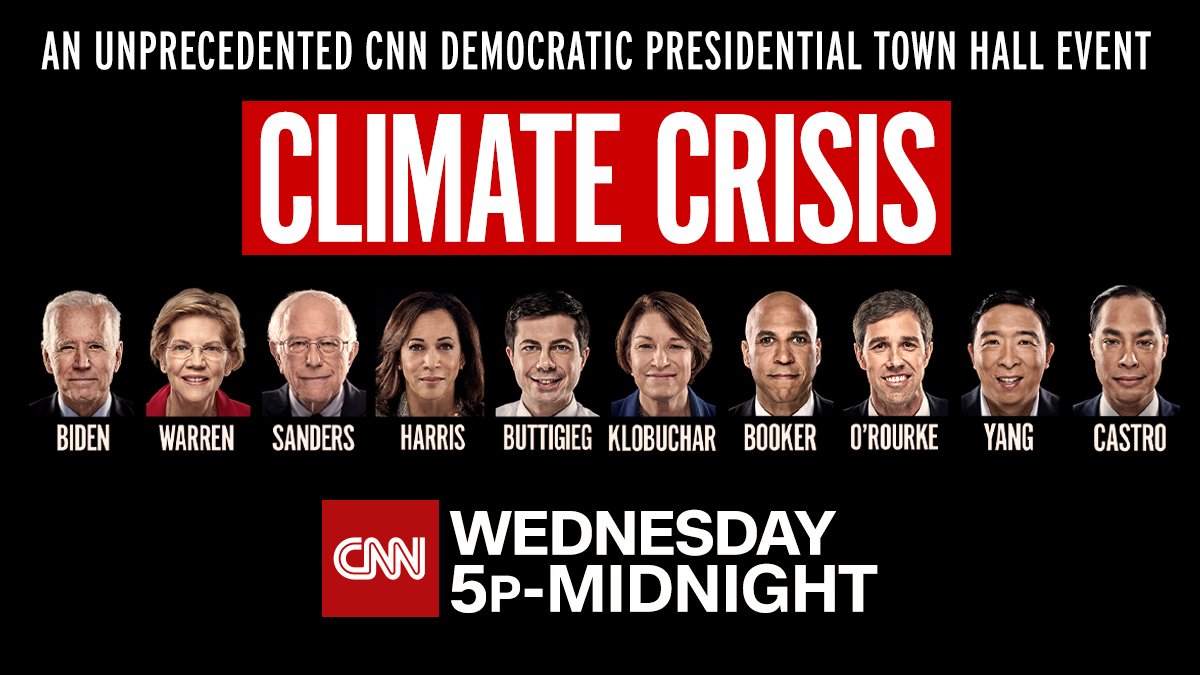 CNN's tweet photo. What would you like to see done now about the climate crisis? 10 presidential candidates weigh in. An Unprecedented Democratic Presidential Town Hall Event - Climate Crisis: Wednesday starting at 5 p.m. ET #ClimateTownHall https://t.co/JCJlx3s8n6