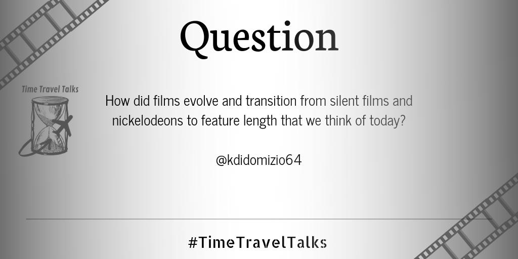 TimeTravelTalks's tweet photo. How did #films evolve and transition from silent films and #nickelodeons to feature length that we think of today?
Thank you @kdidomizio64
#TimeTravelTalks #HistoryofFilm #EvolutionofFilm https://t.co/4cMU0jAAMQ