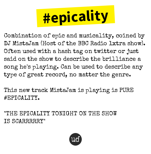 urbandictionary's tweet photo. @EFurcorn #epicality: Combination of epic and musicality, coined by DJ Mist... https://t.co/mllBVjt6Kr https://t.co/z9qmtv0Oik