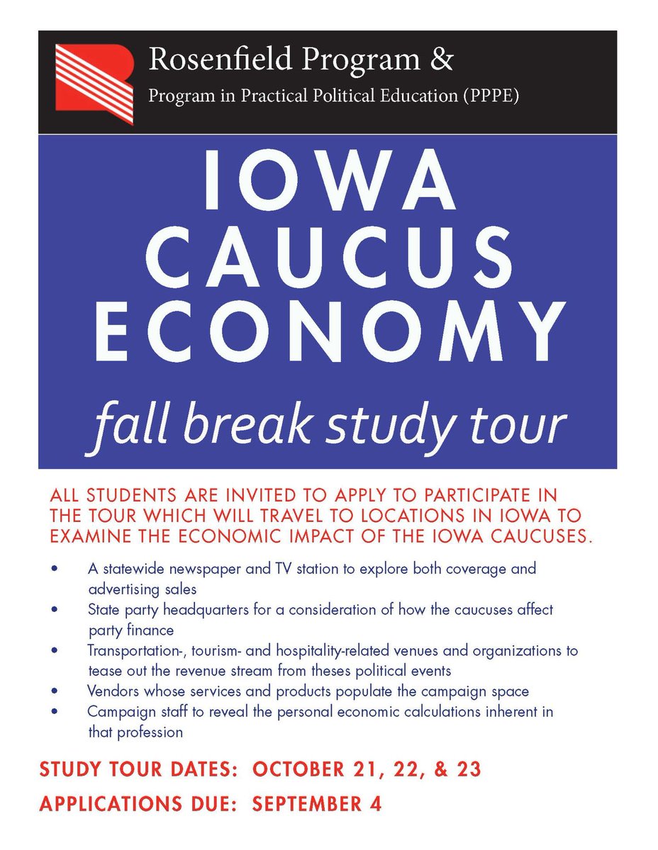 RosenfieldProg's tweet photo. This Fall Break Tour will be visiting various sites to examine the economic impact of the Iowa caucuses. All students are eligible to apply for this great opportunity! https://t.co/BJ3gbVDHSu