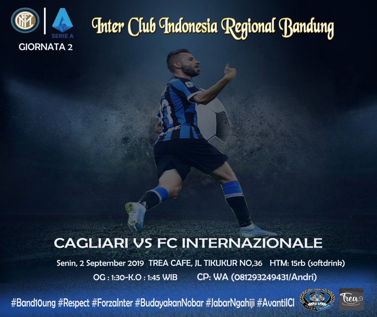 ICI_Bandung's tweet photo. #Nobar Serie A 2019/2020 #GIO2 📣📣
🗓 Senin, 2 September 2019
⏰ O.G: 01:30WIB
⚽️ K.O: 01:45WIB
📍Trea Cafe, Jl. Tikukur No.36 Bdg
💰 15K(Softdrink)
☎ Andri(081293249431)
#Band10ng
#ForzaINTER
#BudayakanNobar
#JabarNgahiji
#AvantiICI https://t.co/l1q4pd7yfR