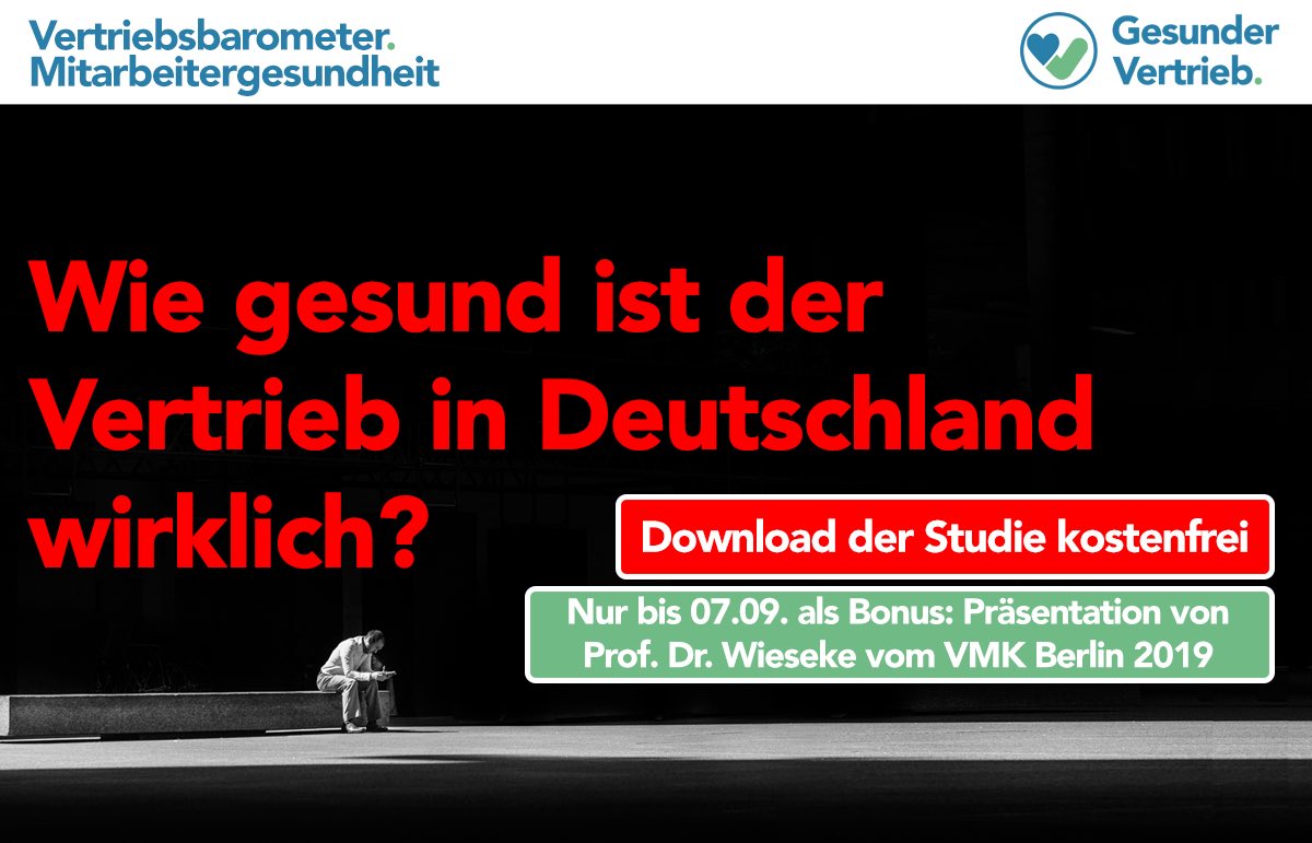 GVertrieb's tweet image. „VERTRIEBSBAROMETER MITARBEITERGESUNDHEIT“ ab heute als Download mit Bonus bis 7.9.! 
#Sales #Vertrieb #GesunderVertrieb #BGM #BetrieblichesGesundheitsmanagement #Führung #Studie