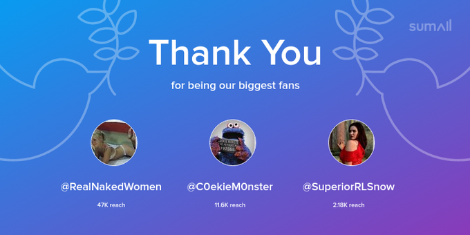 Our biggest fans this week: RealNakedWomen, C0ekieM0nster, SuperiorRLSnow. Thank you! via https://t.co/vfXGQ8Bu0x
