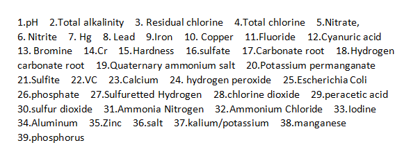 Here are the 39 items our water test products can test now :