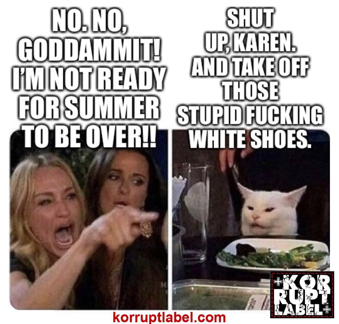 KorruptLabel's tweet photo. It’ll be OK, Karen. 

And, good news: @KorruptLabel’s FREE fall shipping! From 9/1 - 9/15 grab up tees, hoodies, and more! 

Enter “FreeFallShipping” at checkout for free USPS Priority delivery!

https://t.co/iov4B0XlCJ

#freeship #KorruptLabel #roguesouls #freshstyles #OhKaren https://t.co/C2hDgIH2Ws