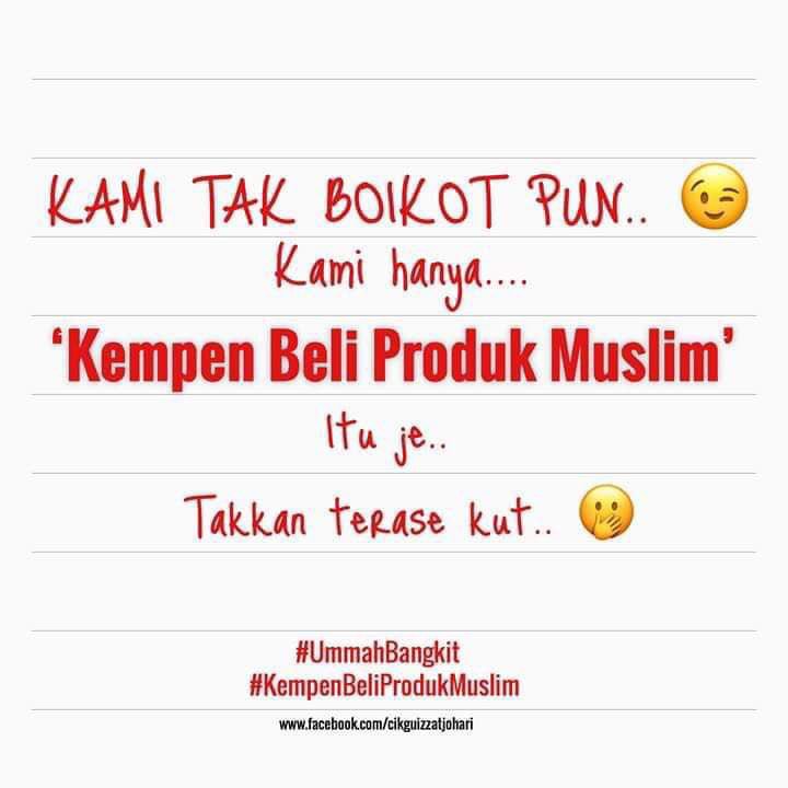 Ethe21's tweet photo. @MalaysiaGazette #KempenBeliProdukMuslim https://t.co/OUHzrFFfgH