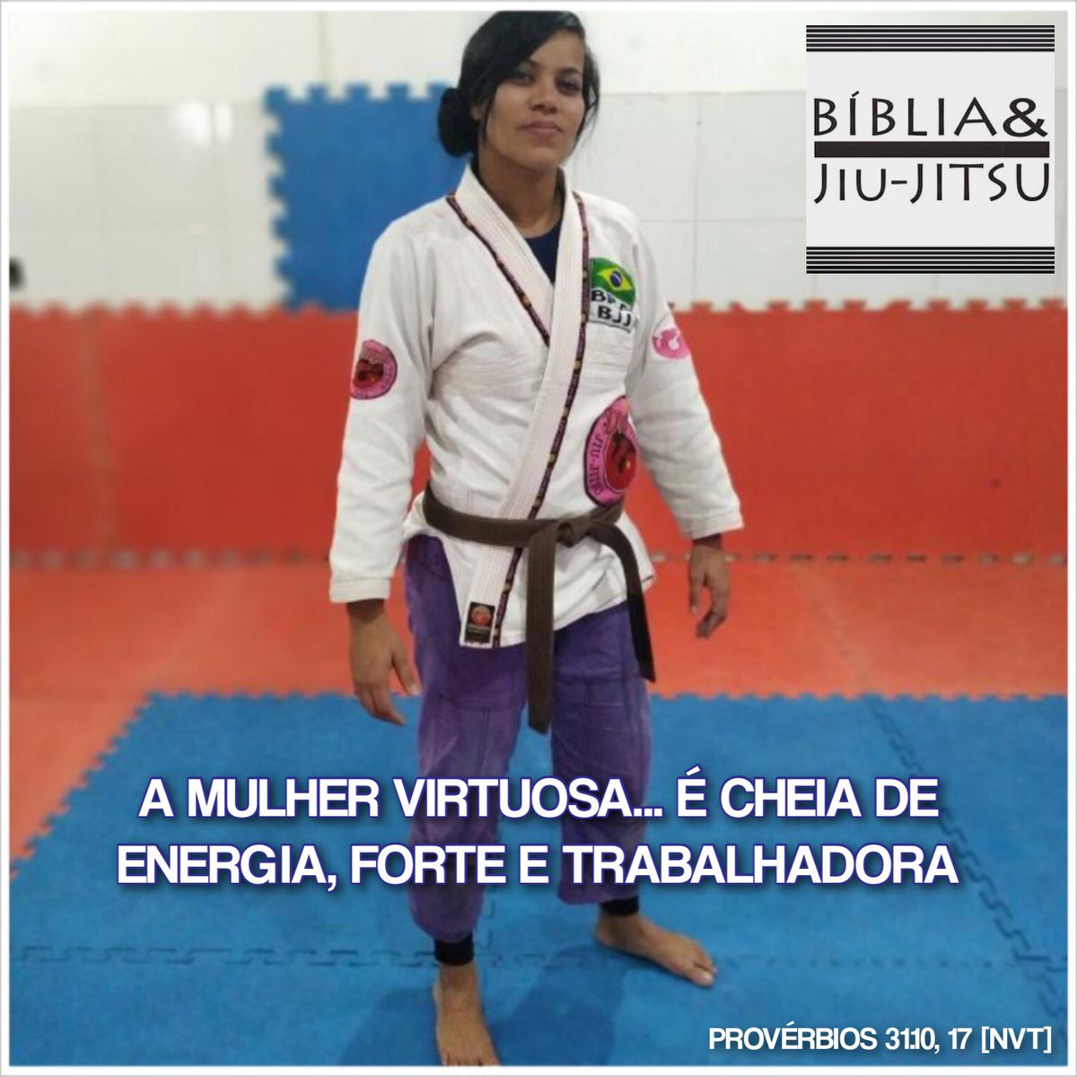 bibliaejiujitsu's tweet photo. “A mulher virtuosa... é cheia de energia, forte e trabalhadora” (Provérbios 31.10, 17).
#Oss 👊🏻 #BibliaeJiuJitsu #BrazilianJiuJitsu #JiuJitsu #ArteSuave #jiujitsugirls #jiujitsuparamulheres #bjjgirls #mulheresnotatame #sinistrasbjj #mulheresnojiujitsu #poderosasbjj #bjj https://t.co/4ONfTpGiYG