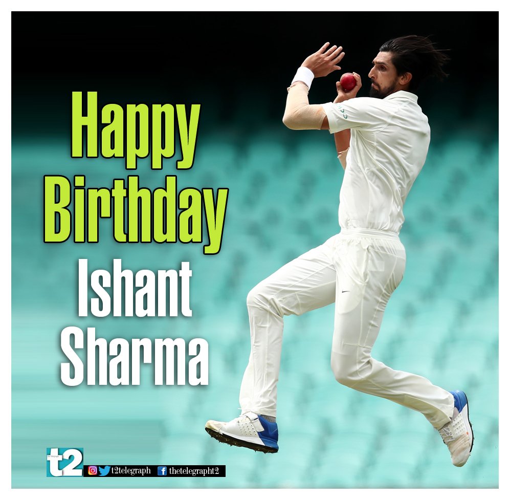 Here s wishing pace battery Ishant Sharma a very happy birthday! 