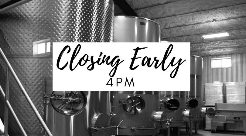Closing early today for Wine Club Party!