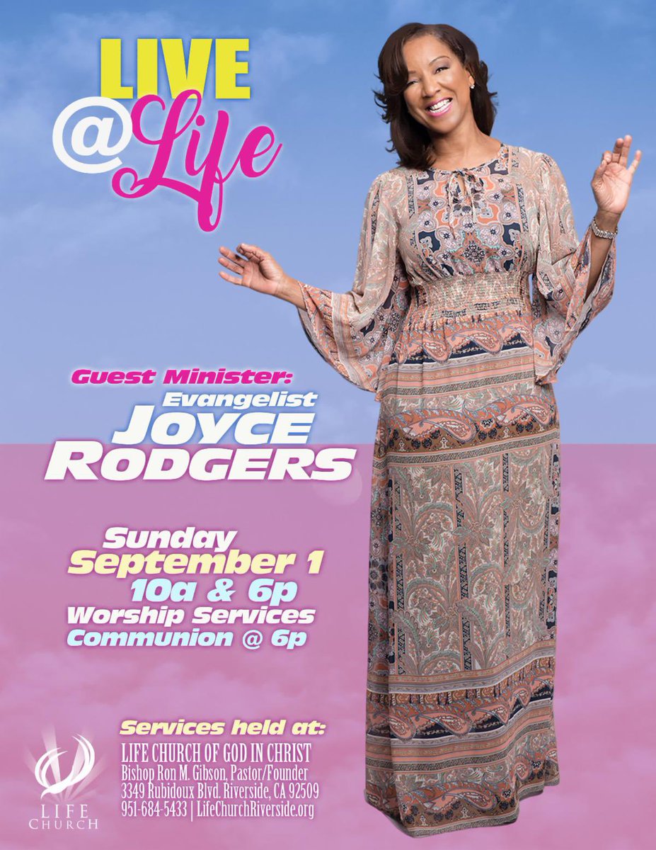 RonMGibson1's tweet photo. ~ COME JOIN US ~
Evangelist Joyce Rodgers 
Sunday, September 1 @ 10A &amp; 6P
At LIFE Church of God in Christ in Jurupa Valley, CA. #lifechurchriv #joycerodgers #SundayService https://t.co/k2l6e9vfSj