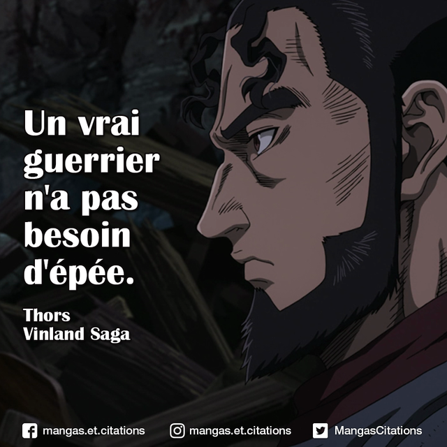 Citation Manga Anime Citation 2 3 De La Journee Avec L Excellent Vinlandsaga Un Vrai Guerrier N A Pas Besoin D Epee Thors Thorfinn Askelaad Citationmanga Citationanime Mangacitation Animecitation Citation