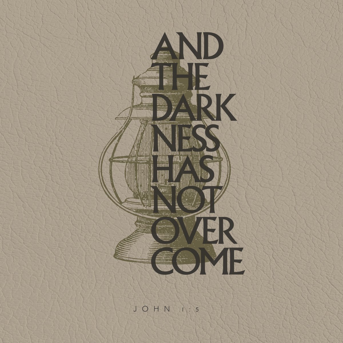 The light shines in the darkness, and the darkness has not overcome it.\, image size:1200x1200