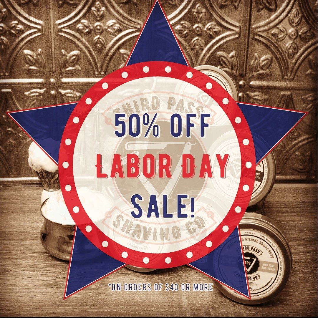 50% OFF & FREE SHIPPING during our Labor Day Sale going on now!!!
.
.
.
#thirdpassshaving #thirdpassshavingco #gentlemenscollection #heroscollection #laborday #sale #artisansoap #beardoil #shaving #shavesoap #shavelikeboss #beard