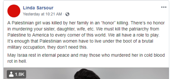 elderofziyon's tweet photo. If you can't condemn an honor killing by a Palestinian family against their daughter/sister  without mentioning how evil Israel supposedly is, then you don't really give a damn about honor killings, @lsarsour. Instead you are using them as another piss-poor excuse to bash Israel. https://t.co/cExxnVltVB