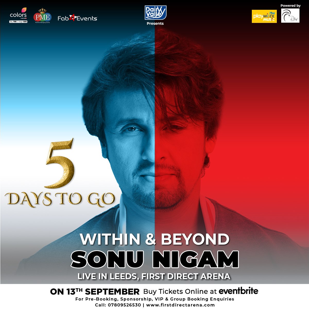 Fab4EventsUK's tweet photo. You are just #5DaysAway from living one of the most #MemorableMoments of your life.

Grab your #tickets as #SonuNigam performs #LiveInLeeds on Friday, 13th September 2019.

Book your tickets today 👉 https://t.co/H835bmrIBS

#SonuNigamConcert #SonuNigamFans #LiveInConcert https://t.co/gGPYQJBcTB