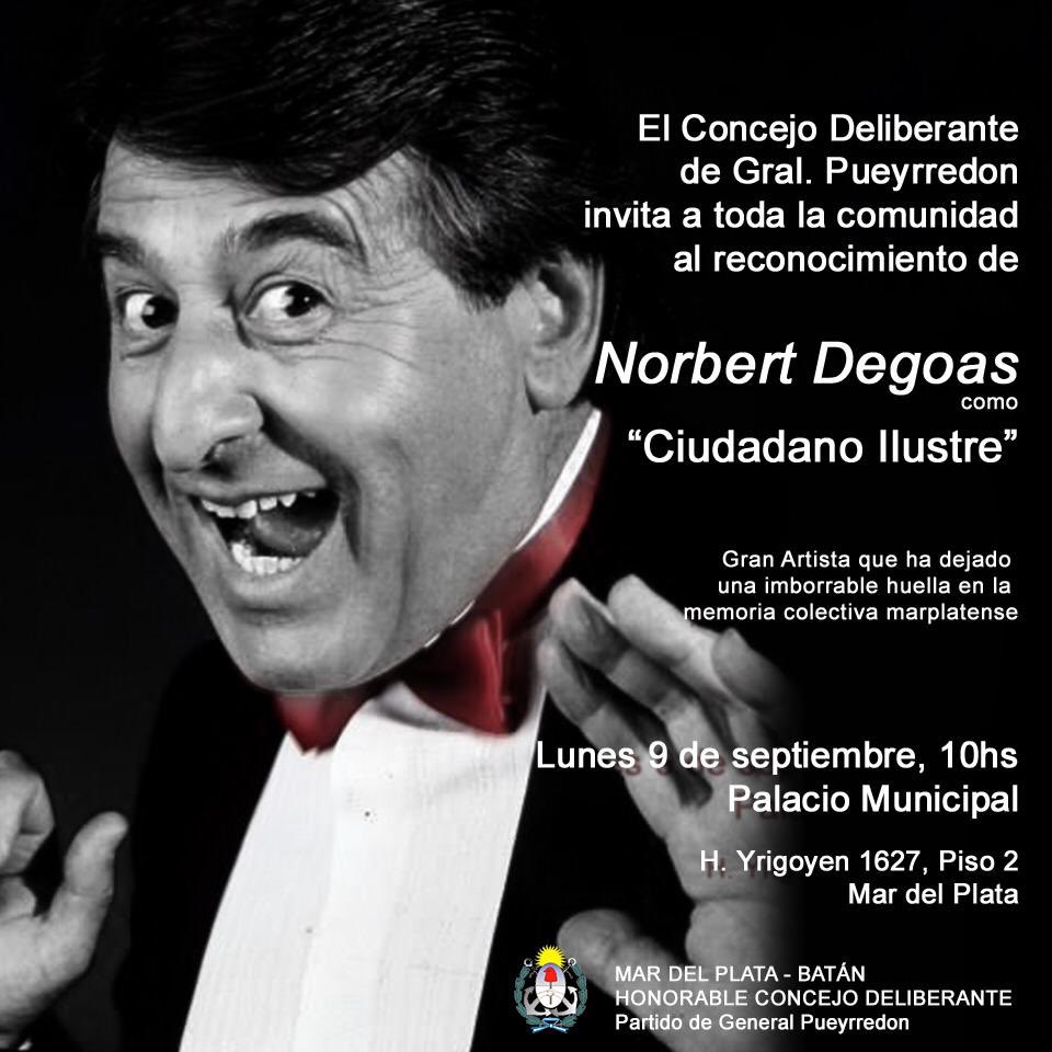 Este próximo lunes 9 de septiembre de 2019 a las 10:00 hs. se realizará en el Recinto del Honorable Concejo Deliberante del Municipio de General Pueyrredon una ceremonia en la que se declarará Ciudadano Ilustre, con carácter post mortem, a Norbert Degoas.
