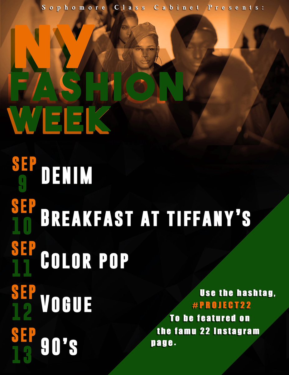 FAMU2022's tweet photo. Welcome to New York Fashion Week 💃🏾🤳🏾 #FAMU22, show off your styles this week with the designated themes‼️ Starting with Denim on Monday 👖 Hashtag #Project22 and tag @Famu2022 to be featured on our class page! 👩🏾‍💻 https://t.co/4z0pOEjIK6