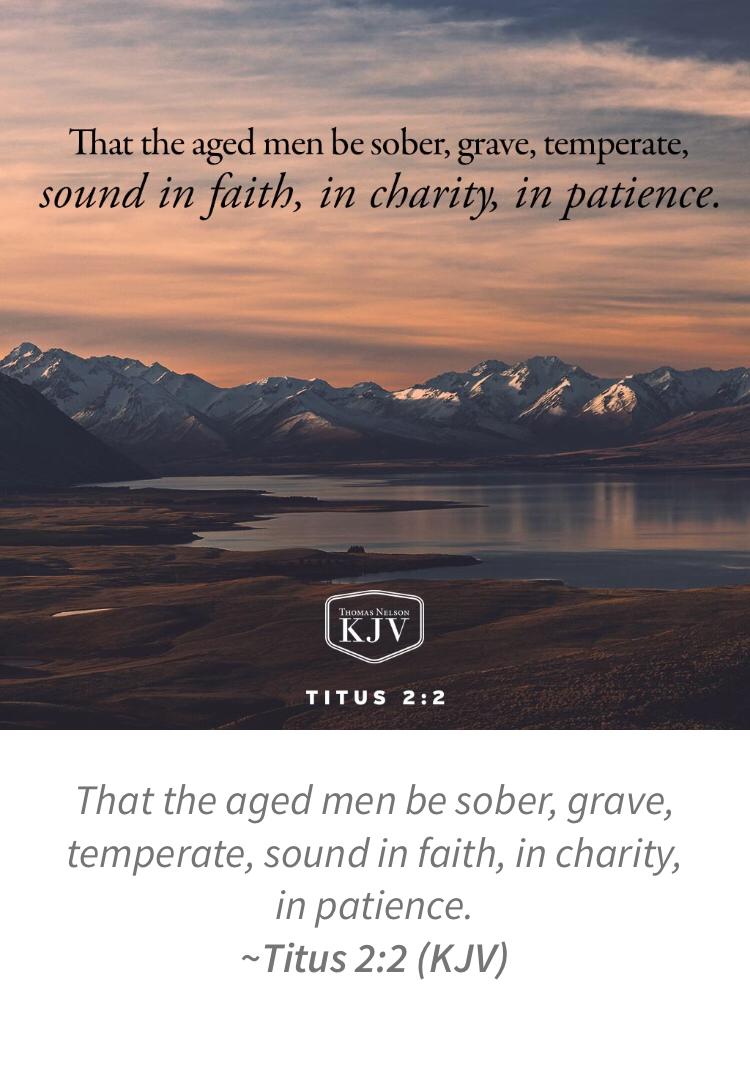 dccf2019's tweet photo. Titus 2:2 https://t.co/inaxMKEhmA