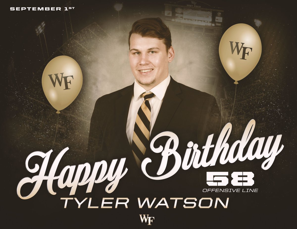 WakeFB's tweet photo. Happy Birthday to Offensive Lineman @Tylerwatson0901! https://t.co/aoyudOj6ZO