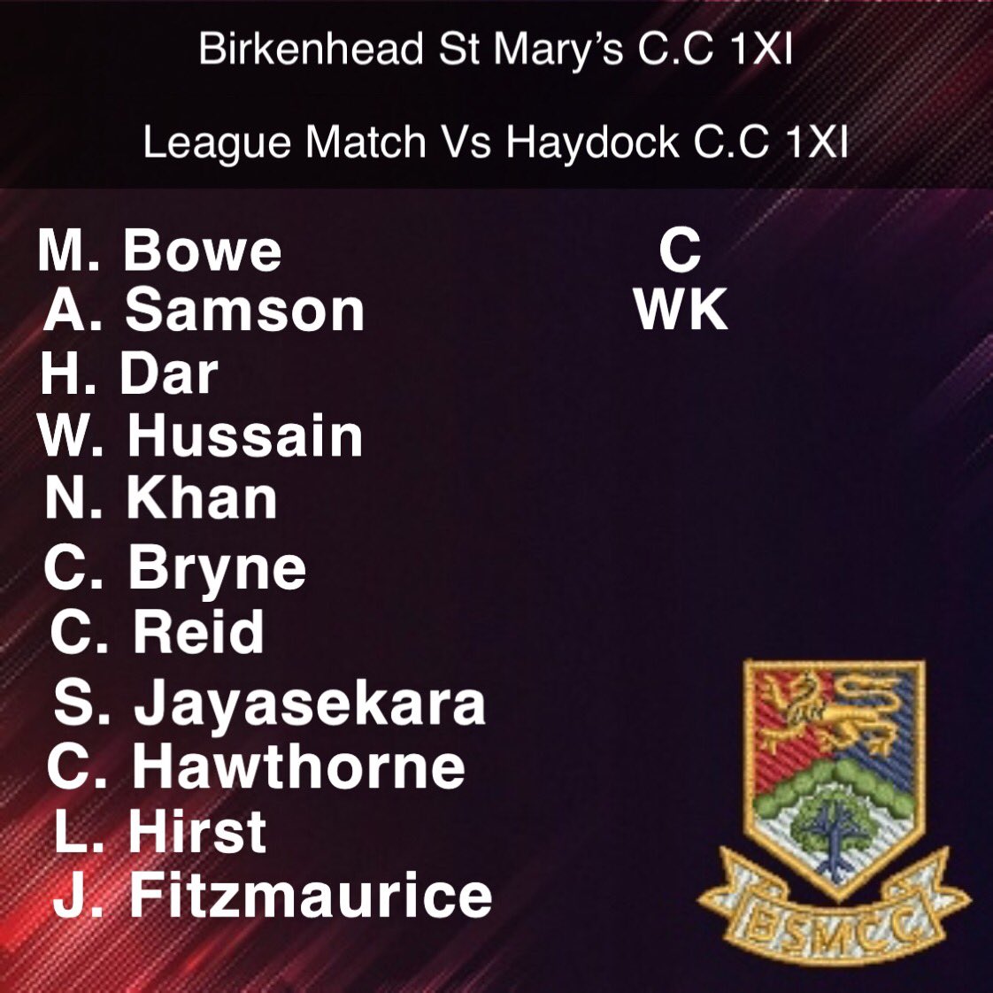 17/08/19 - Haydock C.C 1XI Vs Birkenhead St Mary’s C.C 1XI - Team Sheet