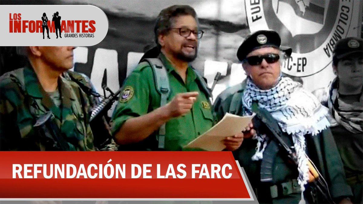 InformantesTV's tweet photo. Lo que no se ha dicho de la refundación de las FARC, con raíces en Venezuela. Reviva esta historia #RefundaciónDeLasFARC #LosInformantes acá >>> https://t.co/3baNAUu9Dm https://t.co/rDA4QISUE9