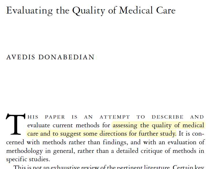 Back to basics! What is quality in medicine? "A reflection of values and goals current in the medical care system and in the larger society" <a href="/MilbankFund/">Milbank Memorial Fund & The Milbank Quarterly</a>