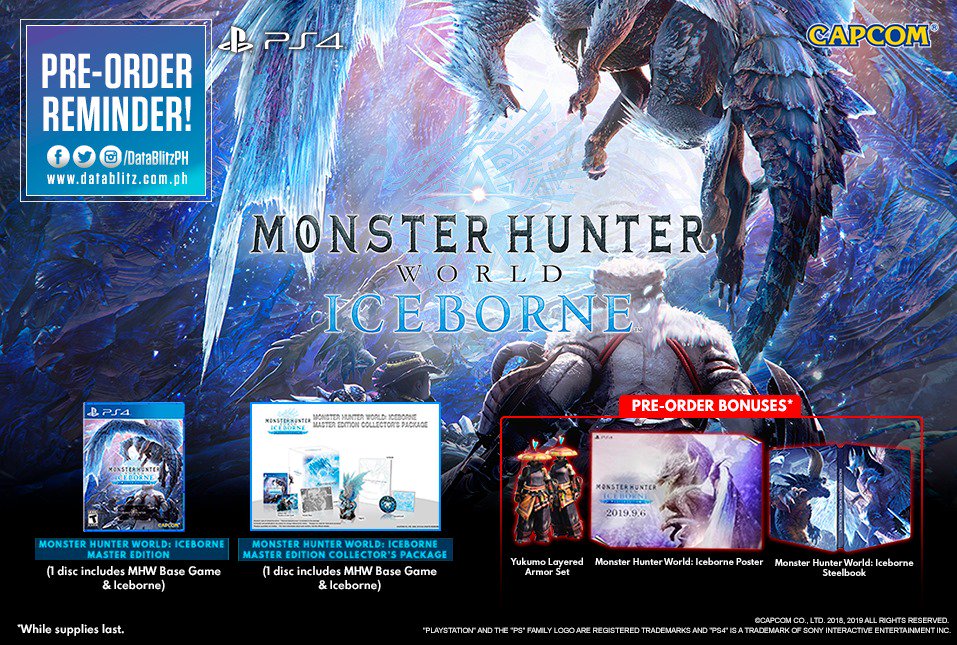 Datablitz Pre Order Offers For Monster Hunter World Iceborne Master Ed And Master Ed Collector S Ed For Ps4 Are Still Being Accepted In All Datablitz Branches Nationwide Pre Order Downpayment Master Ed