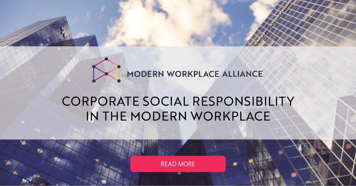 In 2019, people can find out what others think of your company at the click of a button - which is why corporate social responsibility and running a socially responsible, diverse, fair and trustworthy business is vital. modernworkplacealliance.com/mwa-insights/c…