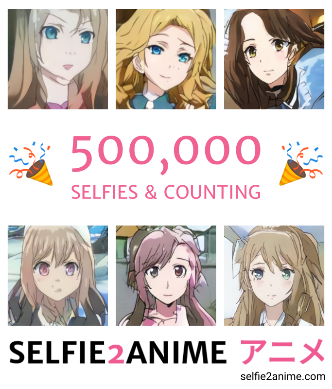 We've hit 500,000 selfies on Selfie2Anime.com! 🥳 #selfie2anime <a href="/nathangloverAUS/">Glover</a>