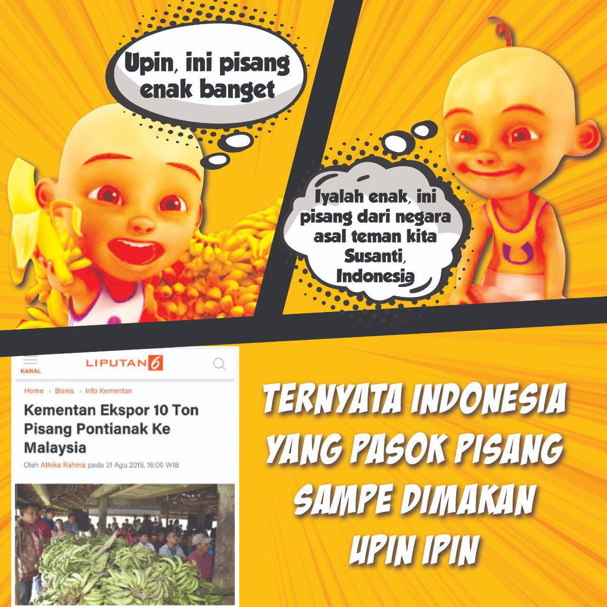 Negeri Upin Ipin suka sama Pisang dari Indonesia #MentanBapaknyaPetani