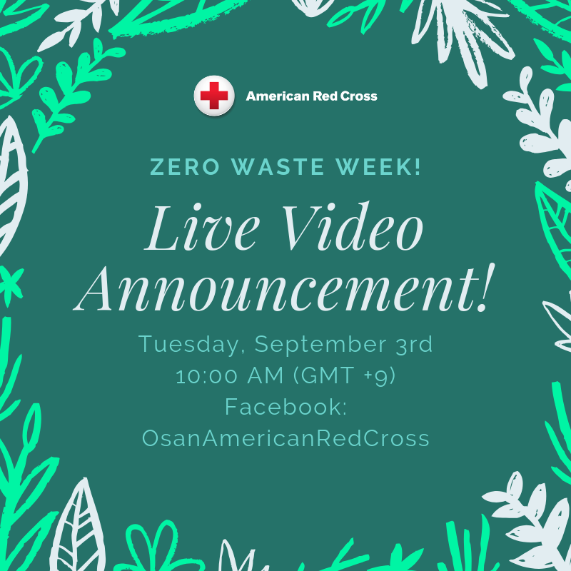 OsanRed's tweet photo. #ZeroWasteWeek #ZeroWasteWeek2019 #AmericanRedCross #OsanRedCross #TeamOsan #Live #FacebookLive https://t.co/WSzq4GaZwQ