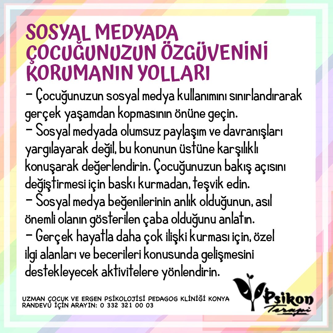 SOSYAL MEDYADA ÇOCUĞUNUZUN ÖZGÜVENİNİ KORUMANIN YOLLARI
pedagogkonya.com
Uzman Çocuk ve Ergen Psikolojisi Pedagog Kliniği Konya
Randevu için arayın: 0 332 321 00 03

#Pazartesi #konya #psikonterapi #sosyalmedya #özgüven #çocukterapisi #çocukgelişimi #terapi